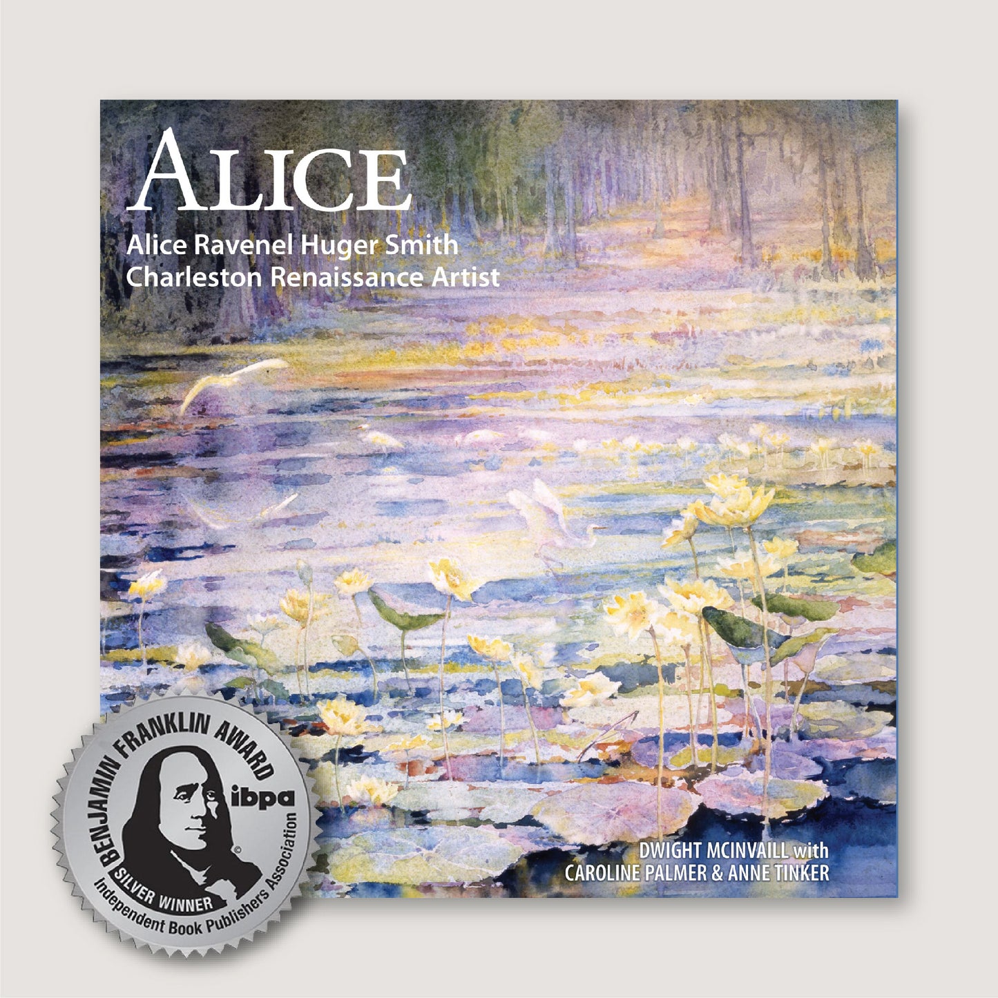Alice: Alice Ravenel Huger Smith, Charleston Renaissance Artist