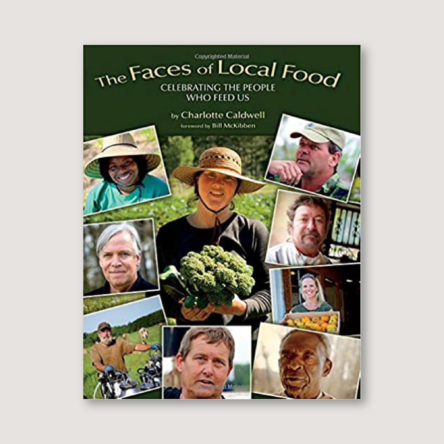 The Faces of Local Food by Charlotte Caldwell